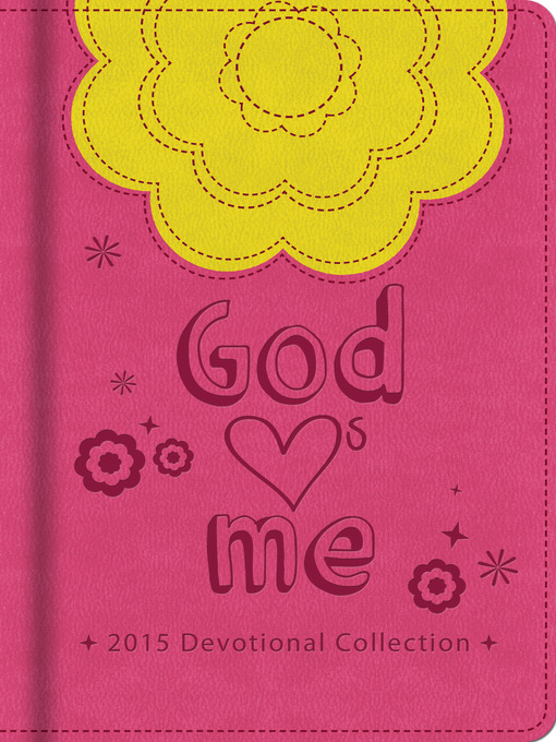 Title details for God Hearts Me 2015 Devotional Collection by Various - Available